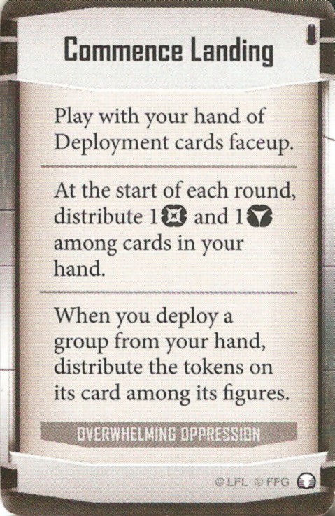 Overwhelming Oppression card: /images/imperialClassDecks/Overwhelming Oppression/Commence Landing.jpg